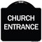 Signmission Designer Series Church Entrance, Black & White Heavy-Gauge Aluminum Sign, 18" x 18", BW-1818-24457 A-DES-BW-1818-24457 - alternate 1